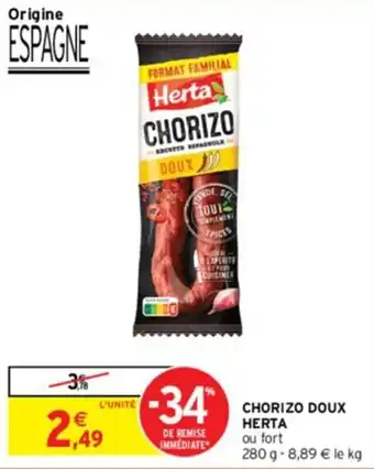 Intermarché CHORIZO DOUX HERTA offre