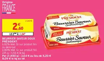 Intermarché BEURRIER SAVEUR DOUX PRÉSIDENT offre