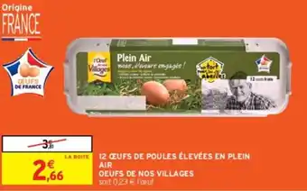 Intermarché 12 ŒUFS DE POULES ÉLEVÉES EN PLEIN AIR offre