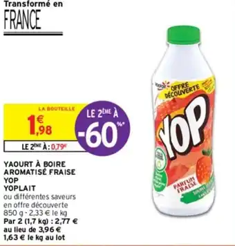 Intermarché YAOURT À BOIRE AROMATISÉ FRAISE YOP offre