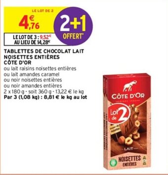 Intermarché TABLETTES DE CHOCOLAT LAIT NOISETTES ENTIÈRES CÔTE D'OR offre