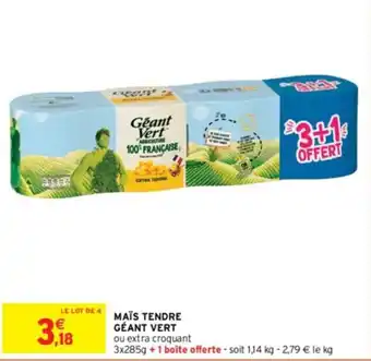 Intermarché MAÏS TENDRE GÉANT VERT offre