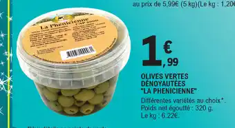E.Leclerc Olives Vertes Dénoyautées "La Phenicienne" offre
