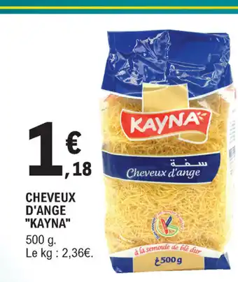 E.Leclerc Cheveux D'ange "Kayna" offre