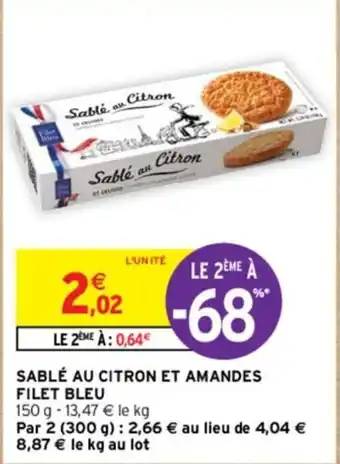 Intermarché SABLÉ AU CITRON ET AMANDES FILET BLEU offre