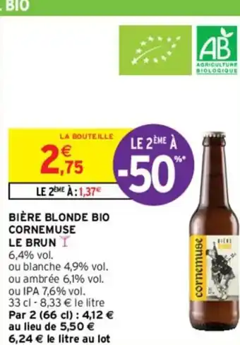 Intermarché BIÈRE BLONDE BIO CORNEMUSE LE BRUN offre