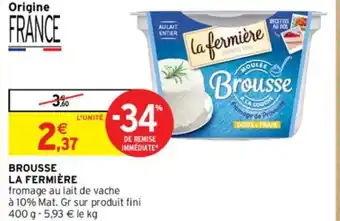 Intermarché BROUSSE LA FERMIÈRE offre