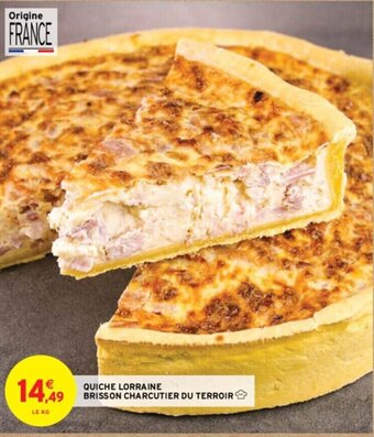 Intermarché QUICHE LORRAINE BRISSON CHARCUTIER DU TERROIR offre