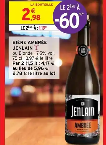 Intermarché Express BIÈRE AMBRÉE JENLAIN Y offre