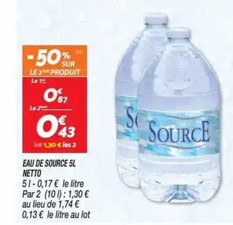 Netto EAU DE SOURCE 5L NETTO offre
