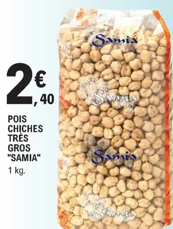 E.Leclerc Pois Chiches Très Gros "Samia" offre
