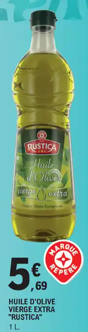 E.Leclerc Huile D'olive Vierge Extra "Rustica" offre