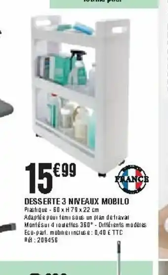 La Foir'Fouille Desserte 3 Niveaux Mobilo offre