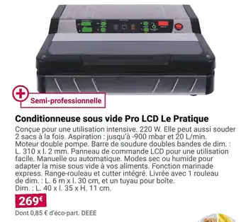 Gamm vert Le pratique conditionneuse sous vide pro lcd offre