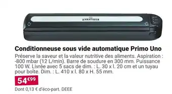 Le pratique conditionneuse sous vide automatique primo uno