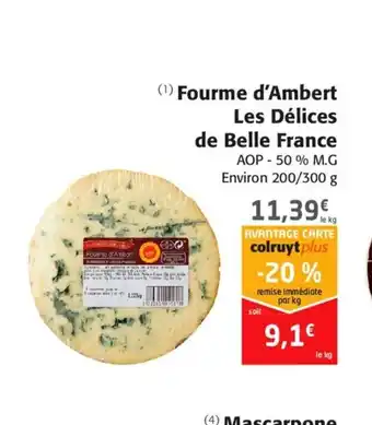 Colruyt Fourme D'Ambert Les Délices De Belle France offre