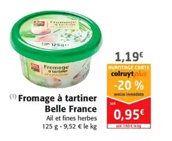 Colruyt Fromage a Tartiner Belle France offre