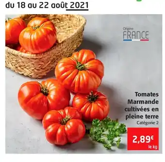 Colruyt Tomates Marmande Cultivees En Pleine Terre offre
