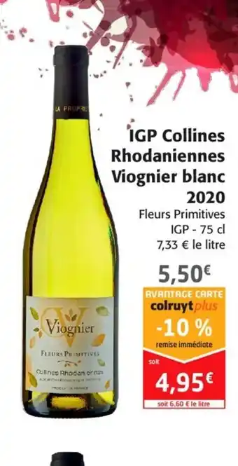 Colruyt IGP Collines Rhodaniennes Viognier Blanc offre
