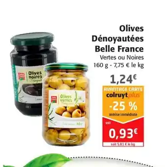 Colruyt Olives Dénoyautées Bele France offre