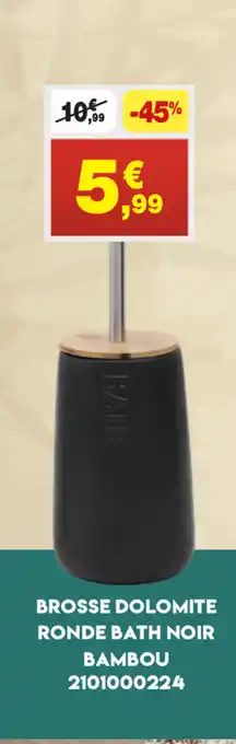 Maxi Bazar Brosse Dolomite offre