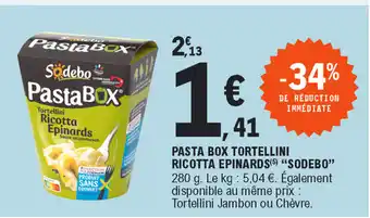 E.Leclerc Pasta Box Tortellini Ricotta Epinards offre