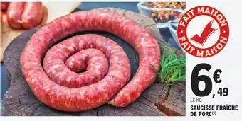E.Leclerc LE KG SAUCISSE FRAÎCHE DE PORC(¹) offre