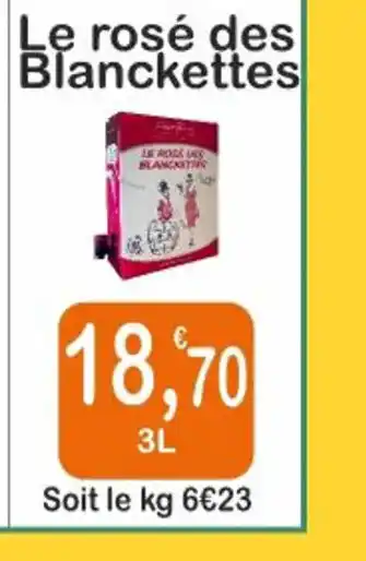 E.Leclerc Le rosé des Blanckettes offre