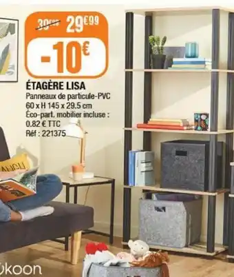 La Foir'Fouille Étagères lisa offre