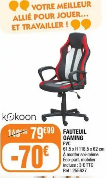La Foir'Fouille Fauteuil gaming offre