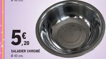 E.Leclerc Saladier Chromé offre