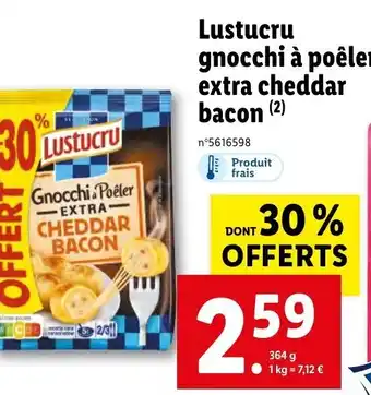 Lidl Lustucru gnocchi à poêler extra cheddar bacon (²) offre