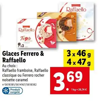 Lidl Glaces Ferrero & Raffaello offre