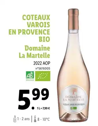 Lidl COTEAUX VAROIS EN PROVENCE BIO Domaine La Martelle offre