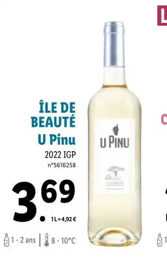 Lidl ÎLE DE BEAUTÉ U Pinu offre