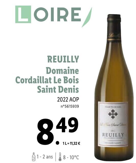 Promo REUILLY Domaine Cordaillat Le Bois Saint Denis chez Lidl