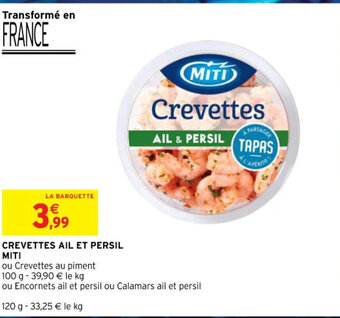Intermarché CREVETTES AIL ET PERSIL MITI offre