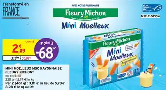 Intermarché MINI MOELLEUX MSC MAYONNAISE FLEURY MICHON"> offre