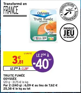 Intermarché TRUITE FUMÉE ODYSSÉE offre