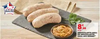 Hyper U ANDOUILLETTE GRILL OU ANDOUILLETTE GRILL AUX HERBES (2) offre