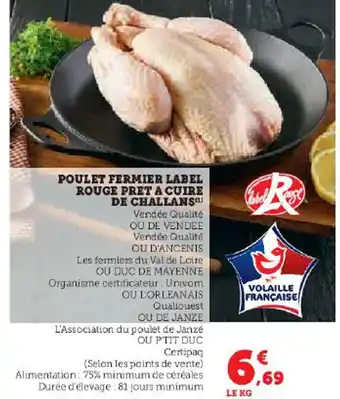 Hyper U POULET FERMIER LABEL ROUGE PRET A CUIRE DE CHALLANS offre