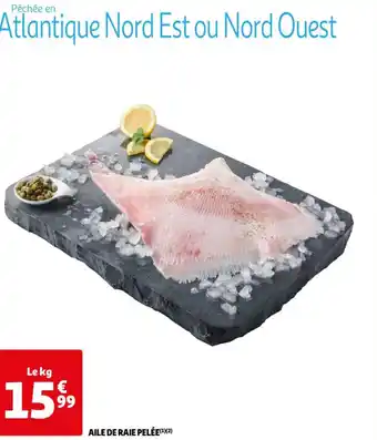 Auchan AILE DE RAIE PELÉE(¹)(²) offre