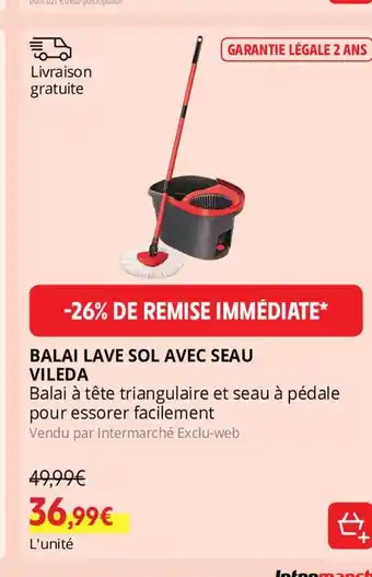 Intermarché BALAI LAVE SOL AVEC SEAU VILEDA offre