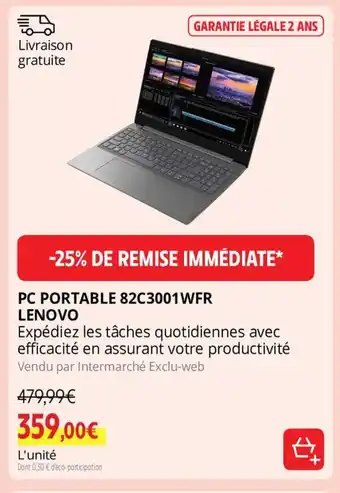 Intermarché PC PORTABLE 82C3001 WFR LENOVO offre
