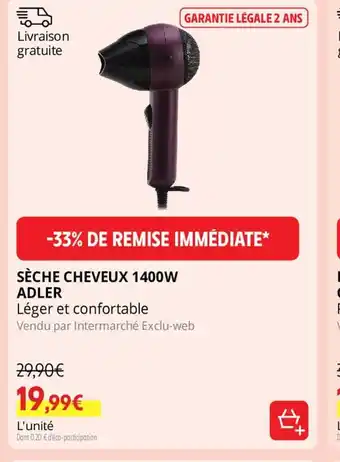 Intermarché SÈCHE CHEVEUX 1400W ADLER offre