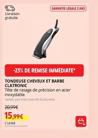 Intermarché TONDEUSE CHEVEUX ET BARBE CLATRONIC offre