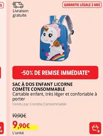 Intermarché SAC À DOS ENFANT LICORNE COMÈTE CONSOMMABLE offre