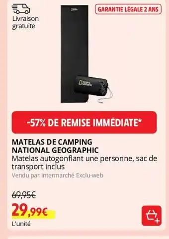Intermarché MATELAS DE CAMPING NATIONAL GEOGRAPHIC offre