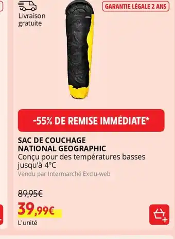 Intermarché SAC DE COUCHAGE NATIONAL GEOGRAPHIC offre