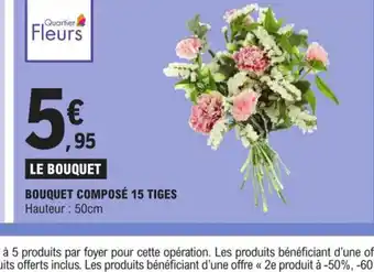 BOUQUET COMPOSÉ 15 TIGES Hauteur : 50cm